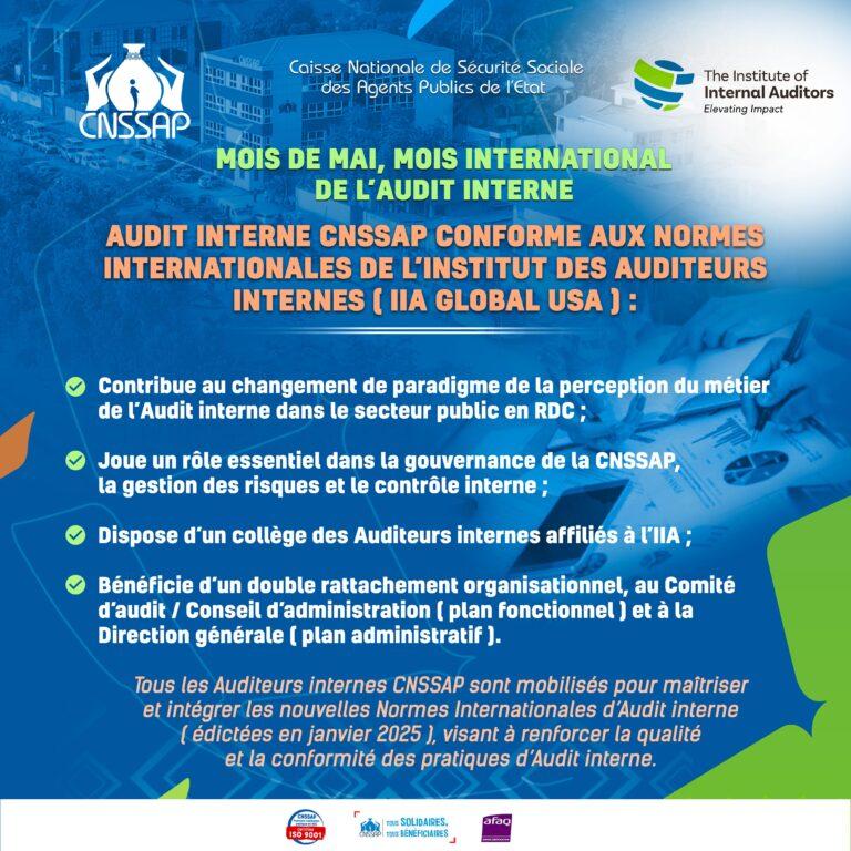 Mai, mois de l&rsquo;audit interne : l&rsquo;audit interne de la CNSSAP jugé conforme aux normes internationales de l&rsquo;institut des auditeurs internes (Communiqué)