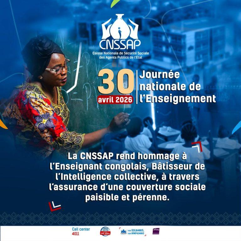 CNSSAP – JOURNÉE NATIONALE DE L’ENSEIGNEMENT : LA CNSSAP REND HOMMAGE AUX BÂTISSEURS DE L’INTELLIGENCE COLLECTIVE ET CONSOLIDATION DE LEUR PROTECTION SOCIALE